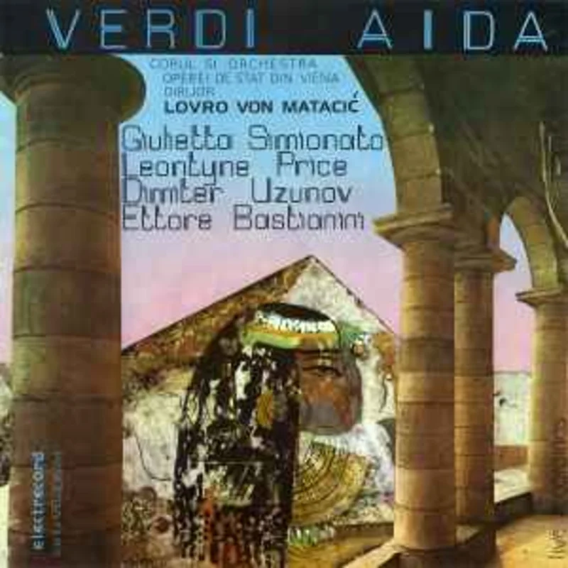Verdi* - Corul Operei de stat din Viena* si Orchestra Operei de stat din Viena* Dirijor Lovro von Mataci*  Aida  (1986)