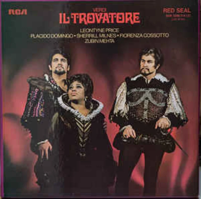 Verdi ' Leontyne Price ' Placido Domingo ' Sherrill Milnes ' Fiorenza Cossotto ' Zubin Mehta  Il Trovatore  (1972)