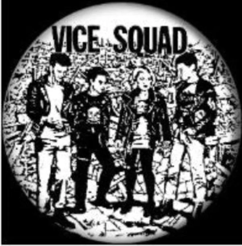 VICE SQUAD button (1 inch)