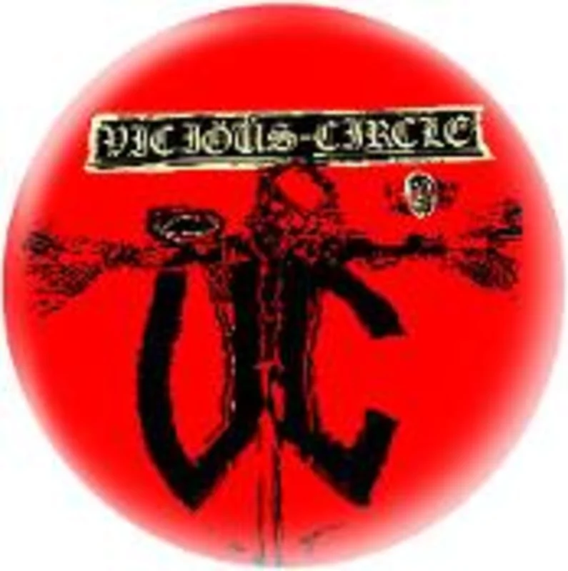 VICIOUS CIRCLE 1.5"button