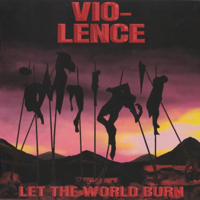 Vio Lence - Let The World Burn NEW METAL LP