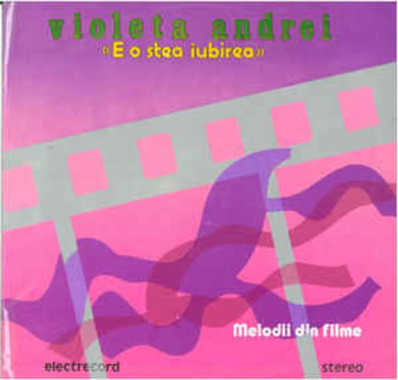 Violeta Andrei  E O Stea Iubirea Melodii Din Filme (1983)