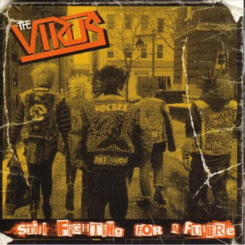 Virus, The - Still Fighting For A Future NEW CD