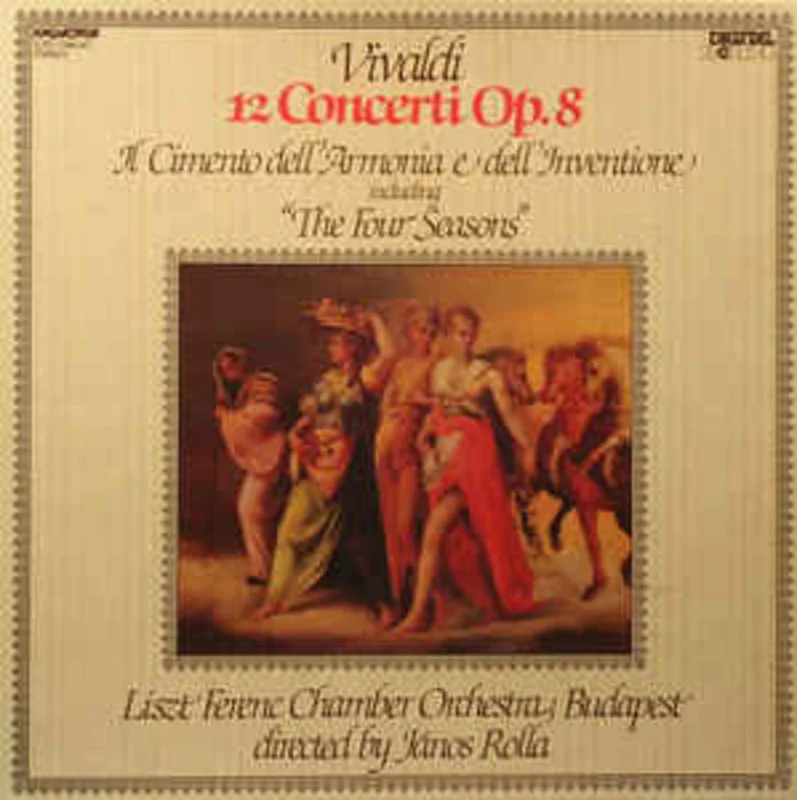 Vivaldi* - Liszt Ferenc Chamber Orchestra  12 Concerti Op.8 - IL Cimento dell'Armonia e dell'Inventione (1983)