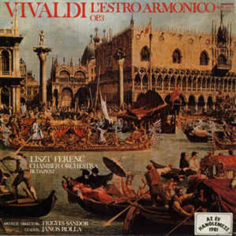 Vivaldi*, Liszt Ferenc Chamber Orchestra, Frigyes Sndor, Jnos Rolla  L'Estro Armonico Op. 3 (1980)
