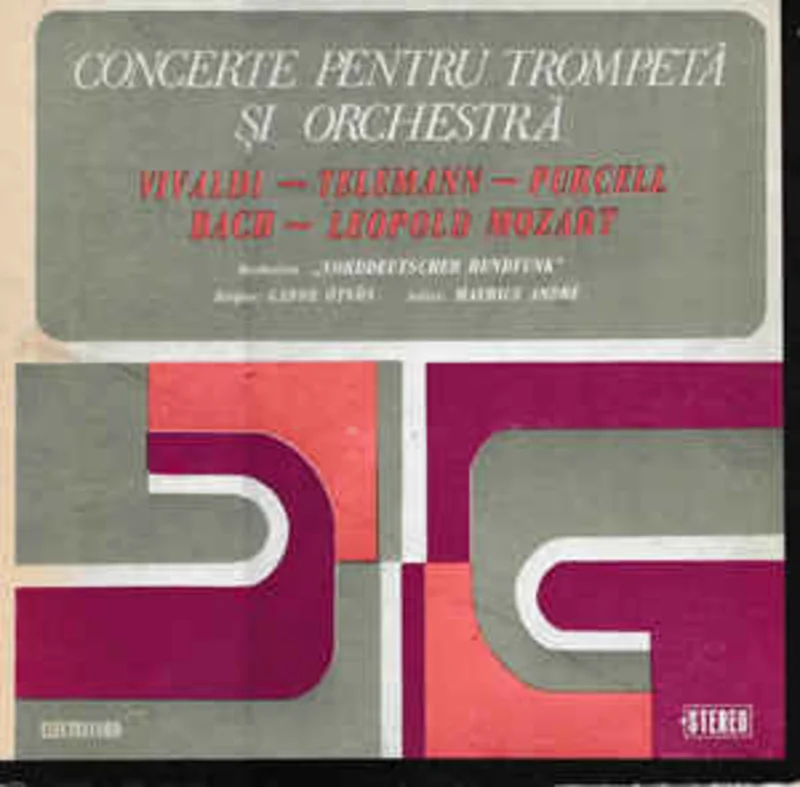 Vivaldi* / Telemann* / Purcell* / Bach* / Leopold Mozart - Orchestra Norddeutscher Rundfunk* Dirijor : Gabor tvs Solist : Maurice Andr  Concerte Pentru Trompet i Orchestr