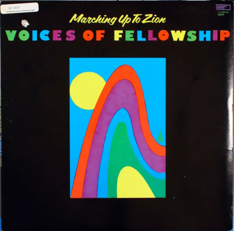 Voices of Fellowship - Marching Up to Zion