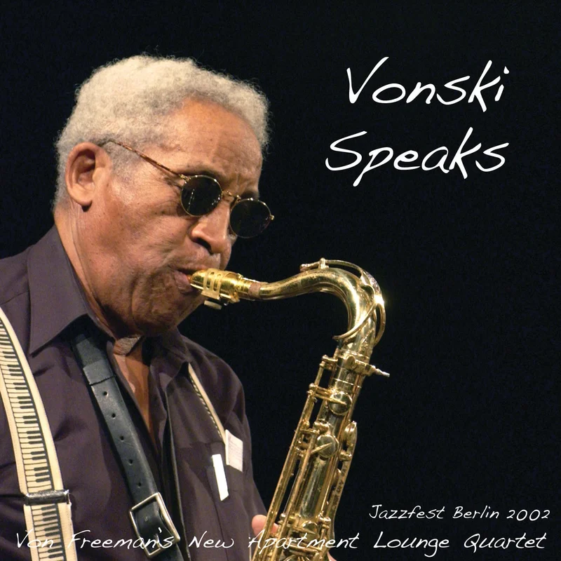 Von Freeman - Vonski Speaks
