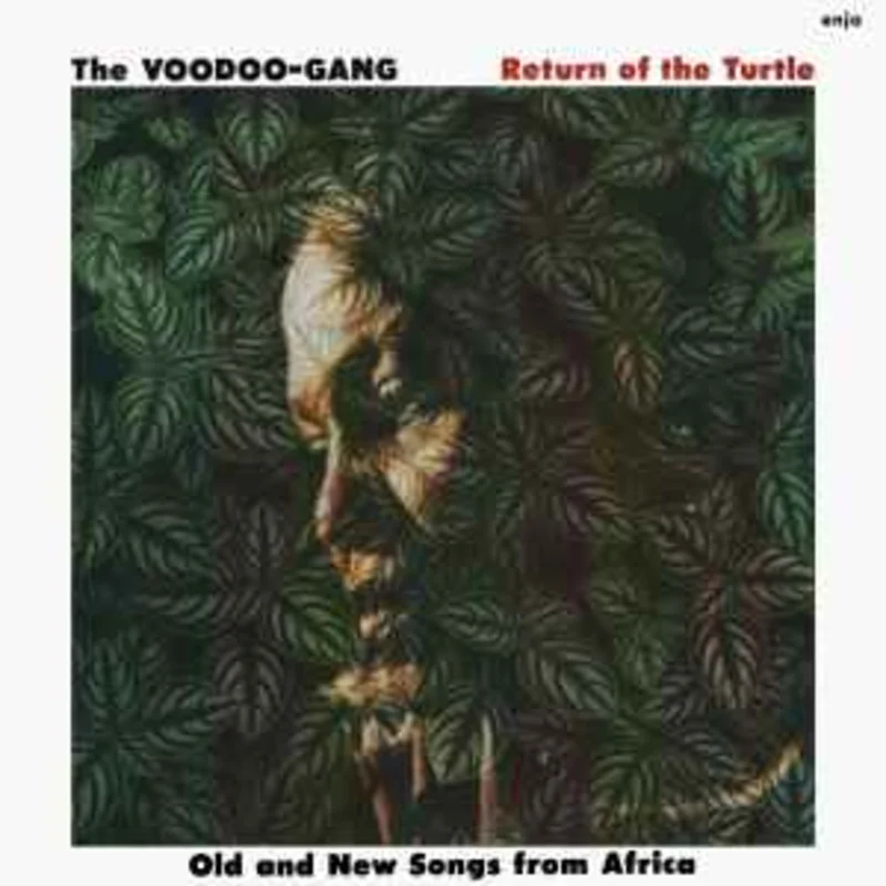 Voodoo Gang  Return Of The Turtle - Old And New Songs From Africa  (1984)