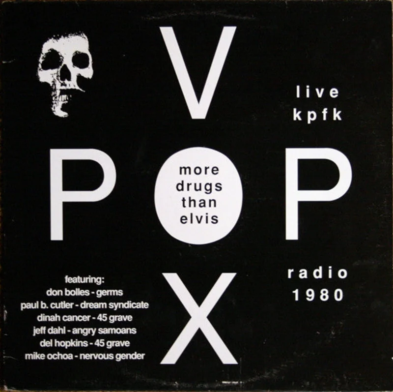 Vox Pop - More Drugs Than Elvis Live KPFK Radio 1980 NEW LP