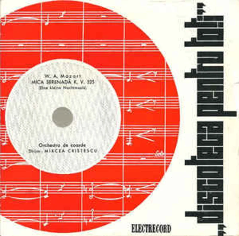 W. A. Mozart - Orchestra de coarde (2) Dirijor : Mircea Cristescu  Mica Serenad K. V. 525 (Eine Kleine Nachtmusik) (1965)
