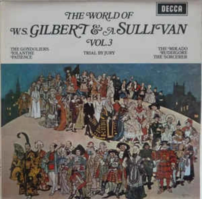 W. S. Gilbert & A. Sullivan*  The World Of W. S. Gilbert & A. Sullivan - Vol.3 (1971)