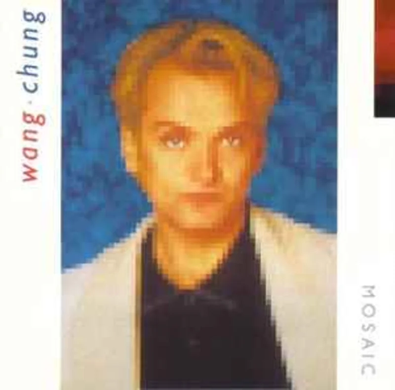 Wang Chung  Mosaic  (1986)