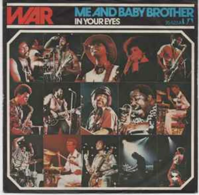 War  Me And Baby Brother  (1973)     7"