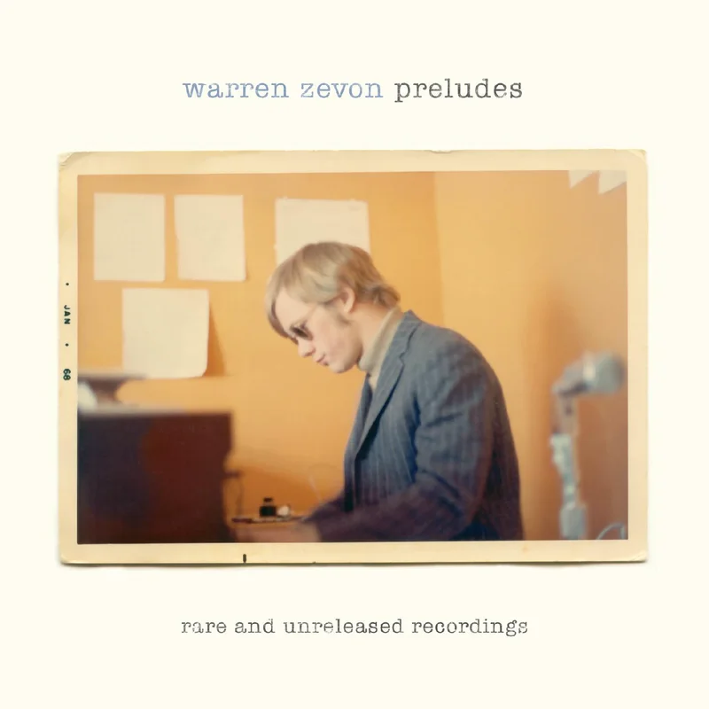 Warren Zevon - Preludes; Rare and Unreleased recordings - 2 LPs on limited colored vinyl
