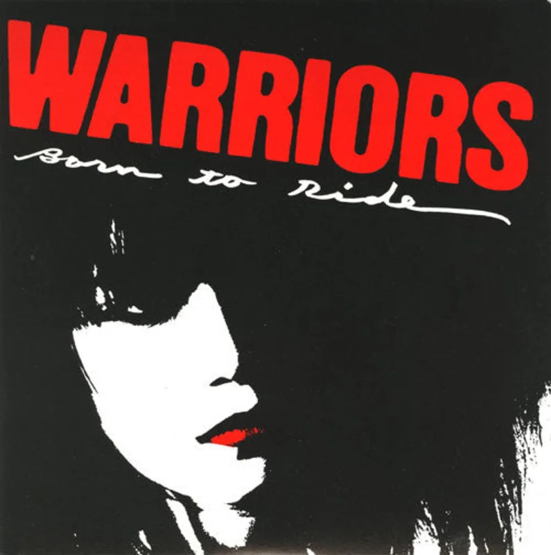 Warriors - Born To Ride USED 7"