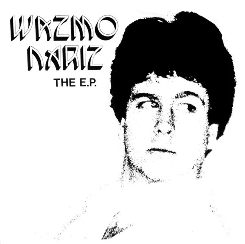 Wazmo Nariz - The E.P. USED 7"