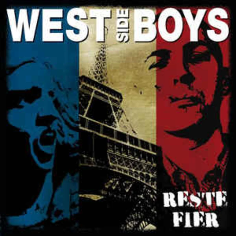 West Side Boys - Reste Fier NEW CD