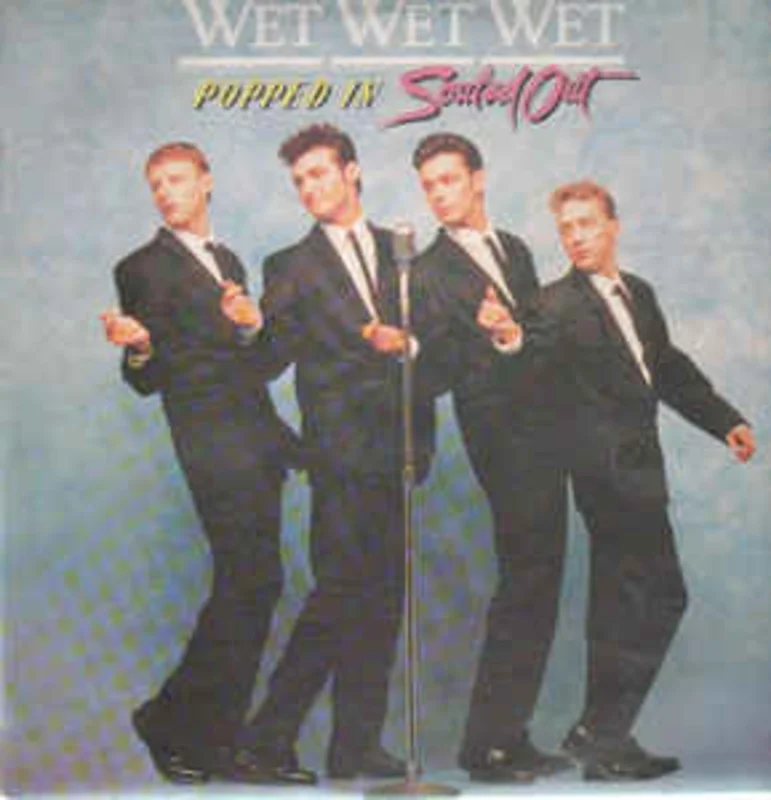 Wet Wet Wet  Popped In Souled Out  (1987)