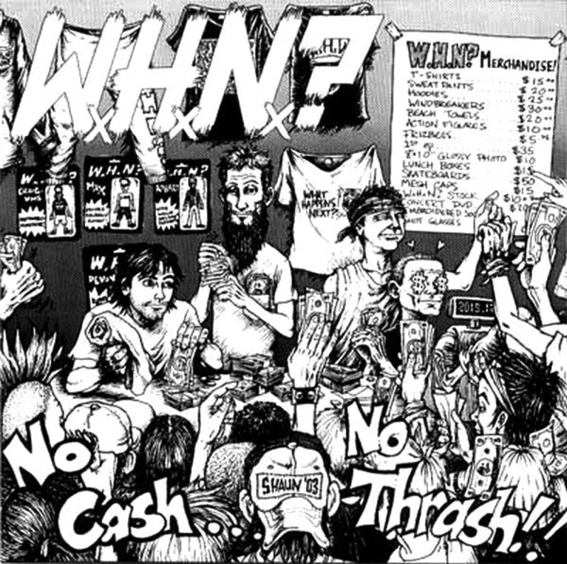 What Happens Next - No Cash... No Thrash! USED 7"