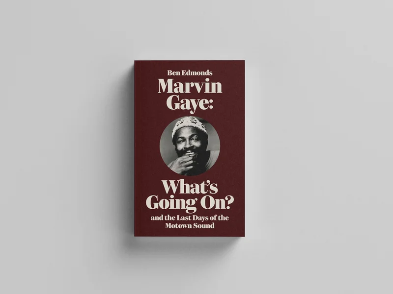 What's Going On? and the Last Days of the Motown Sound
