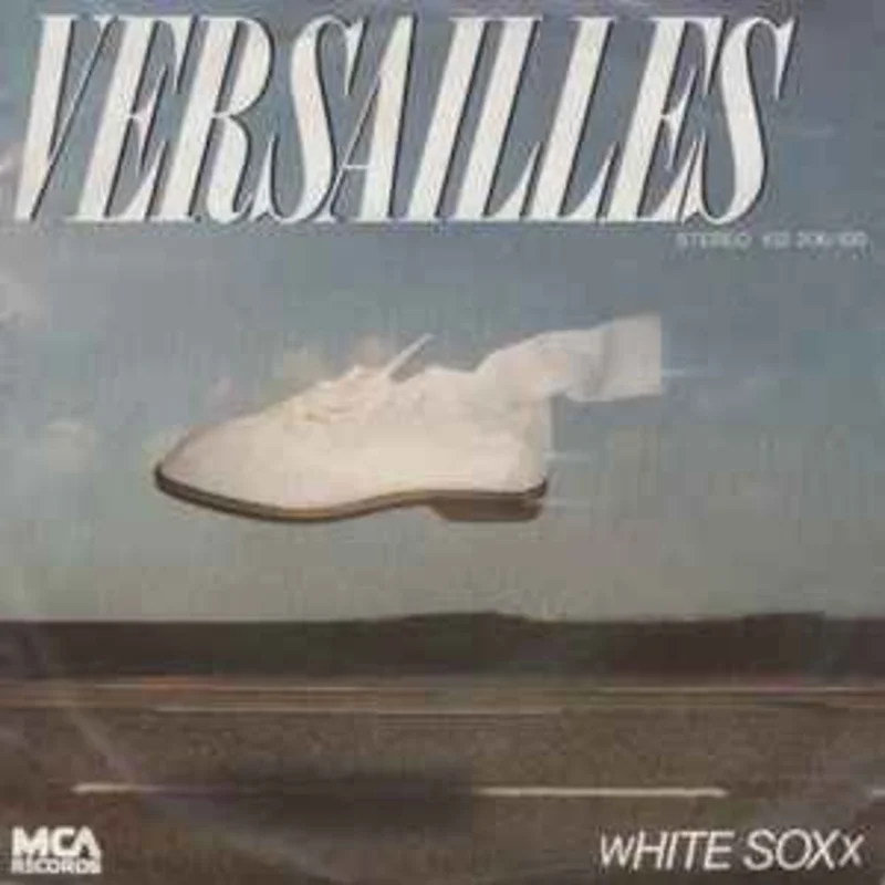 White Soxx  Versailles  (1980)     7"