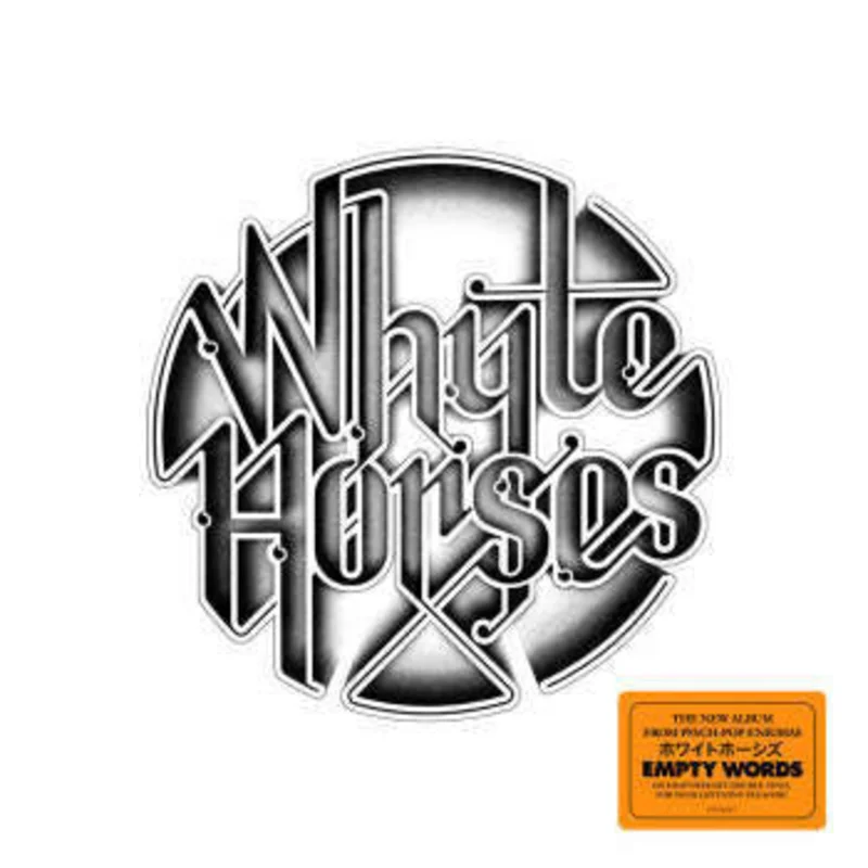 Whyte Horses - Empty Words (Arrives in 4 Days)