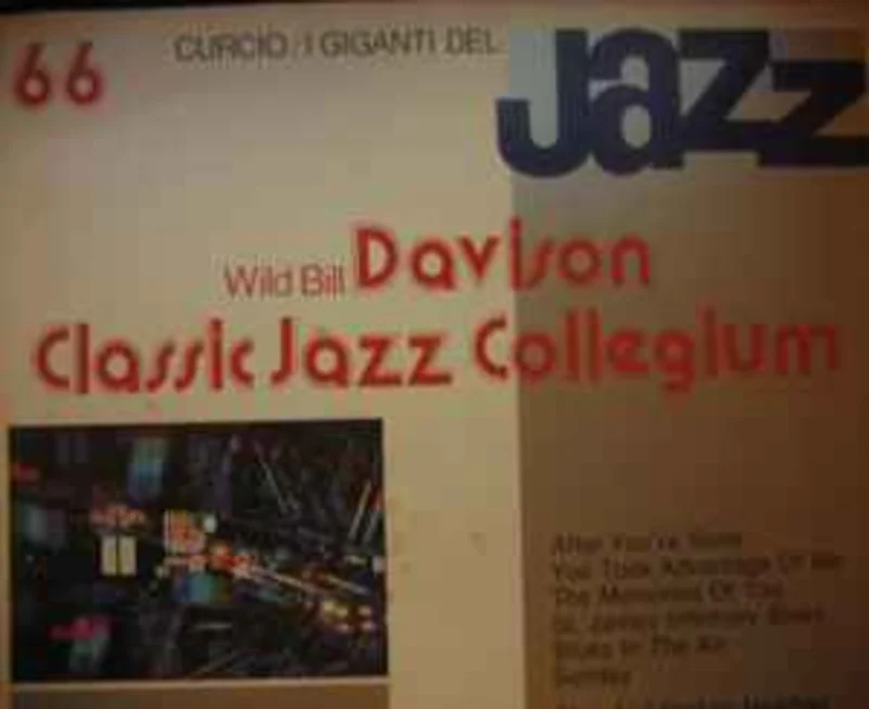 Wild Bill Davison & Classic Jazz Collegium  I Giganti Del Jazz Vol. 66