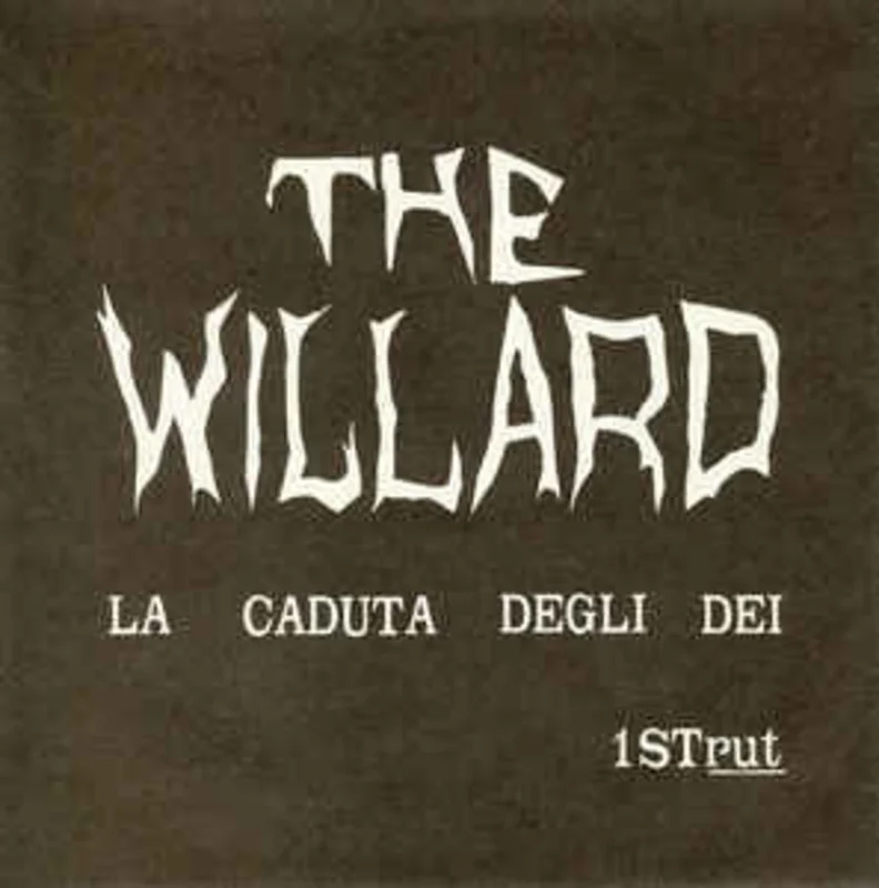 Willard - La Caduta Degli Dei USED 7" (flexi)