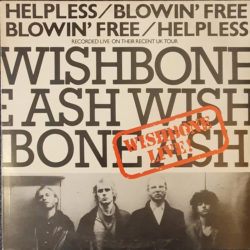 Wishbone Ash - Helpless/ Blowin' Free 12" Single