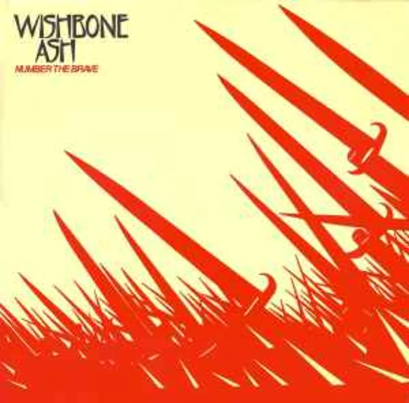 Wishbone Ash  Number The Brave  (1981)