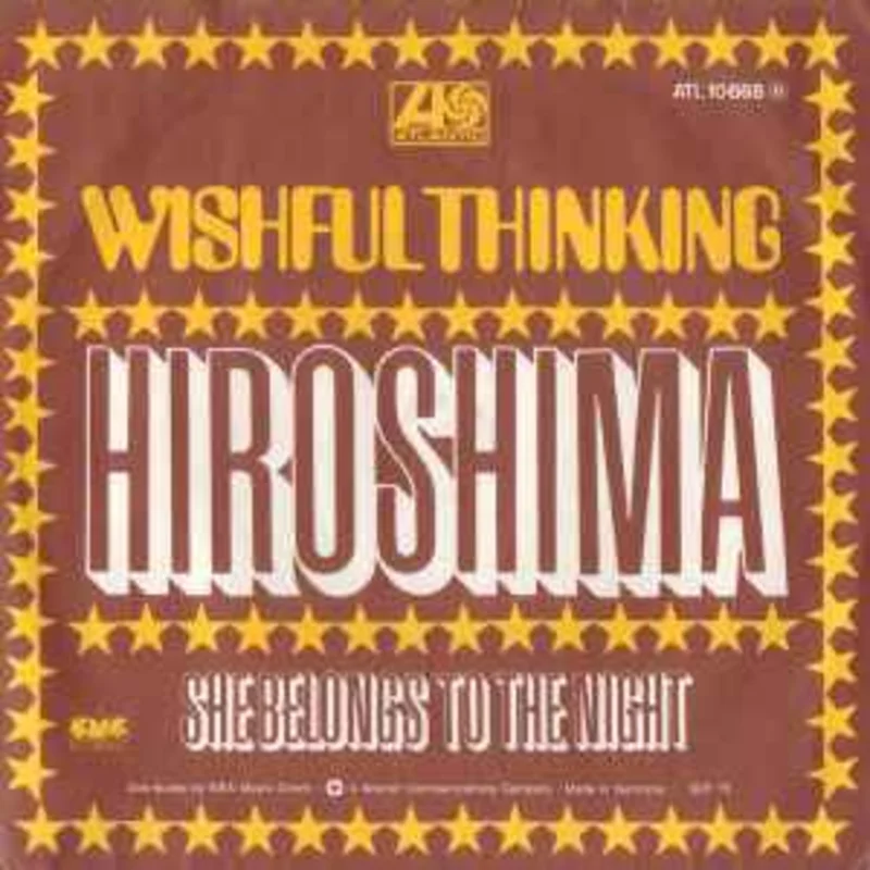 Wishful Thinking  Hiroshima     7"