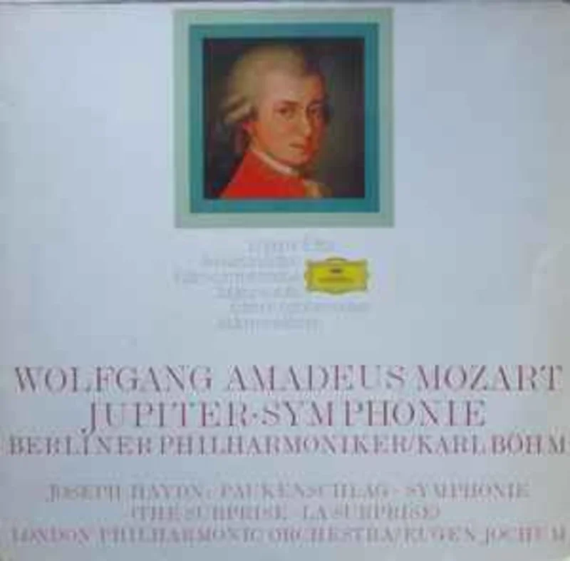 Wolfgang Amadeus Mozart, Berlin Philharmonic* / Karl Bhm, Joseph Haydn, London Philharmonic Orchestra / Eugen Jochum  Symphony Nr. 41 In C Major (Jupiter) / Symphony Nr. 94 In G Major (The Surprise)