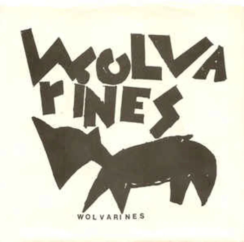 Wolvarines - Stephnie USED 7"