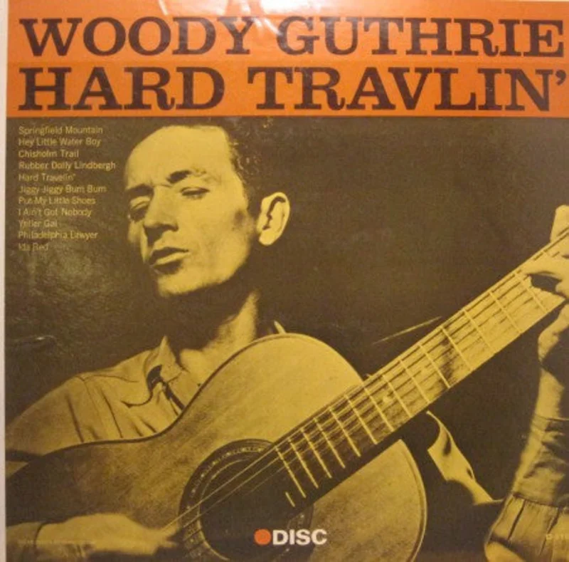 Woody Guthrie - Hard Travelin'