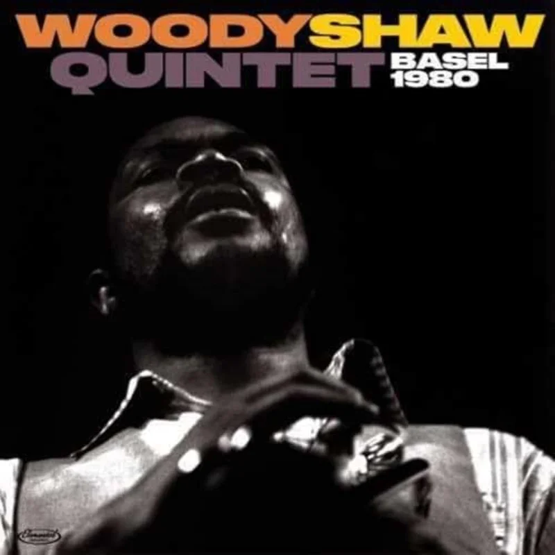 Woody Shaw - Basel 1980 - limited 180g