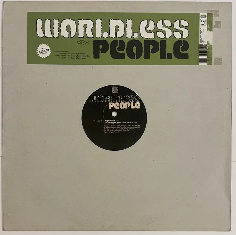 Worldless People  El Primitivo / Won't Let You Down Remixes 12" Single