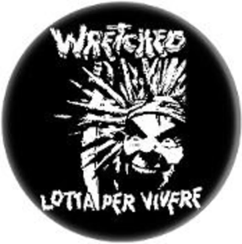 WRETCHED 1.5"button
