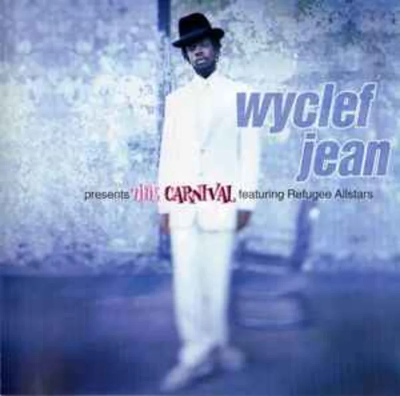 Wyclef Jean Featuring Refugee Allstars*  The Carnival  (1997)     CD