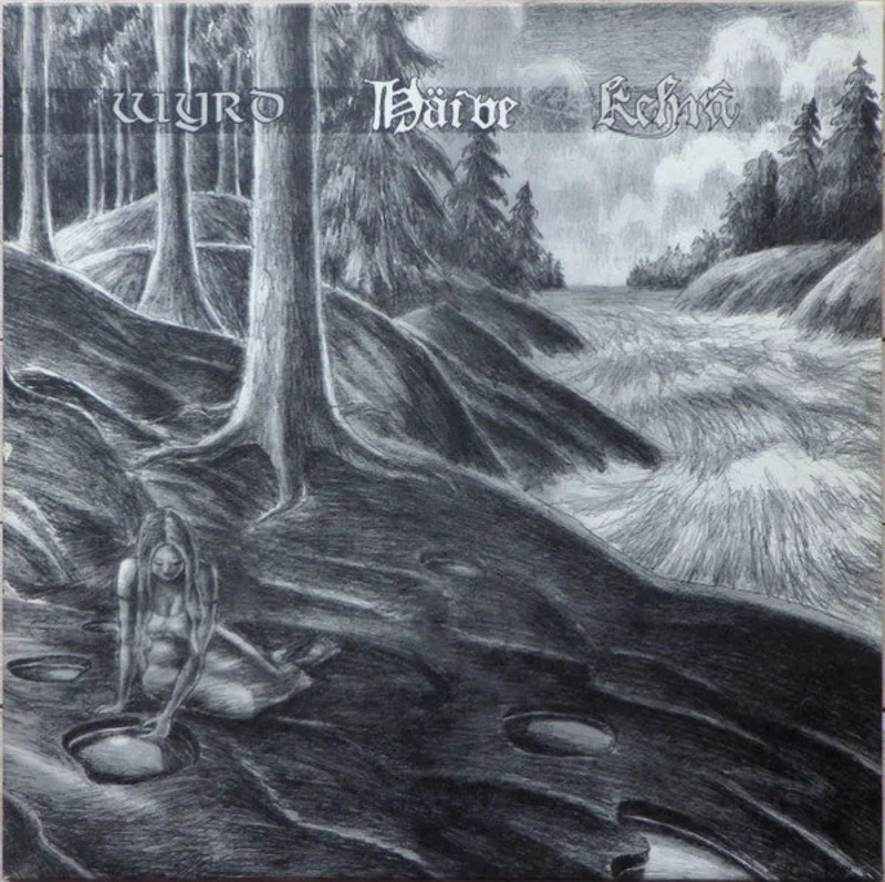 Wyrd - Haive / Kehra NEW LP