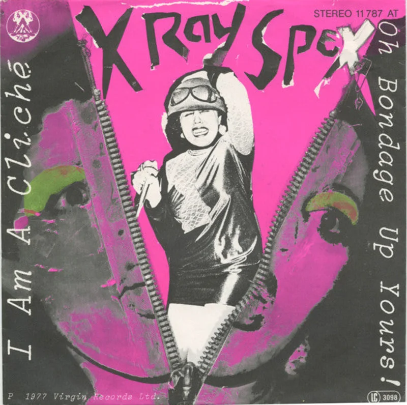 X Ray Spex - I Am A Cliche / Oh Bondage Up Yours NEW 7"