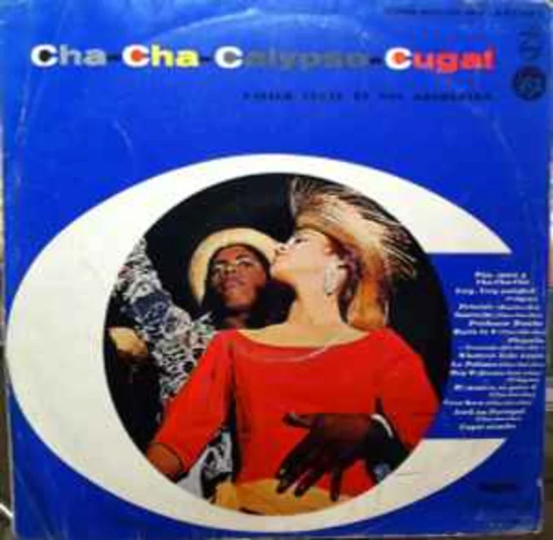 Xavier Cugat Et Son Orchestre*  Cha - Cha Calypso  (1957)