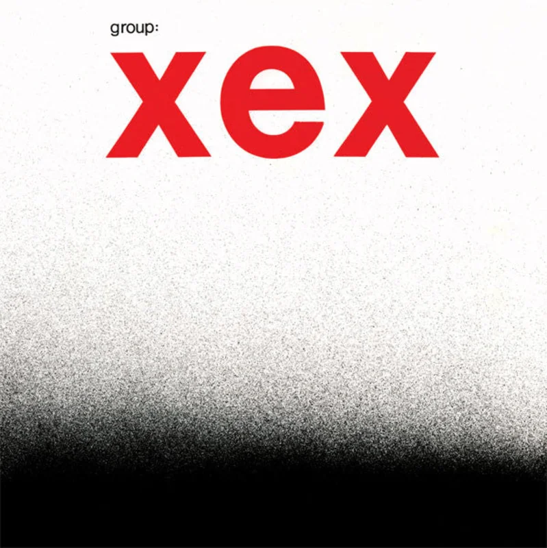 Xex - Group: Xex NEW POST PUNK / GOTH LP