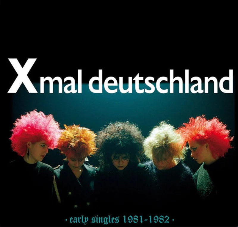 Xmal Deutschland - Early Singles (1981 to 1982) NEW POST PUNK / GOTH LP