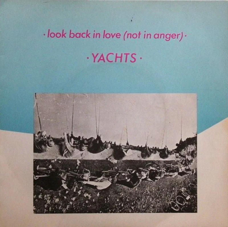 Yachts - Look Back In Love (Not In Anger) USED 7"