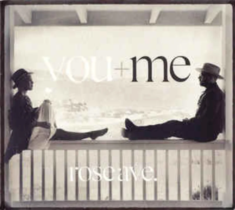 You+Me  Rose Ave.  (2014)