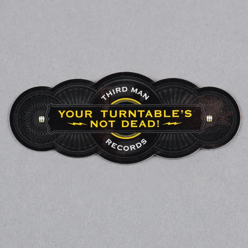 Your Turntable's Not Dead Sticker