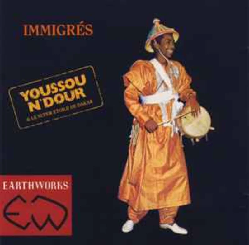 Youssou N'Dour & Le Super Etoile De Dakar  Immigrs  (1988)     CD