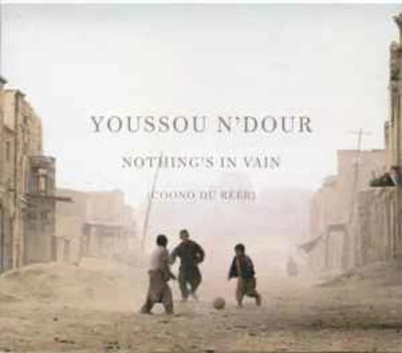 Youssou N'Dour  Nothing's In Vain (Coono Du Rr)  (2002)     CD