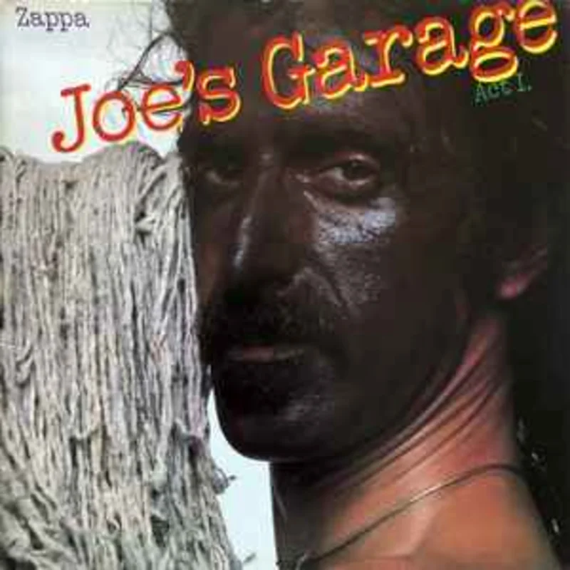 Zappa* Joe's Garage Act I (1979)